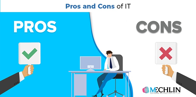 Pros and Cons of IT