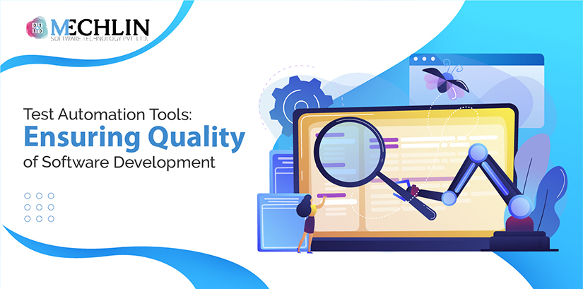 Test Automation Tools: Ensuring Quality of Software